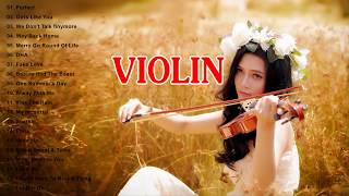 Top 20 Violin Covers of popular songs 2019 - The Best Covers Of Instrumental Violin
