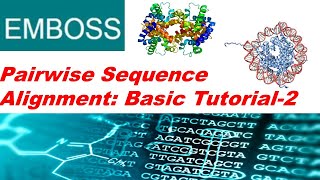 Pairwise Sequence Alignment ~ Protein ~ Bioinformatics (Part-2)