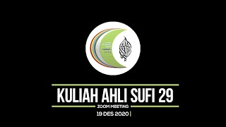 Kuliah Ahli Sufi 29 - 19 Desember 2020