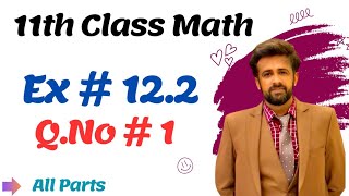 1st year math exercise 12.2 question number 1 all parts || 11th class math chapter 12 exercise 12.2