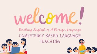Competency Based Language Teaching