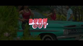 BurnOut- DJ Flow Feat. Karan aujla