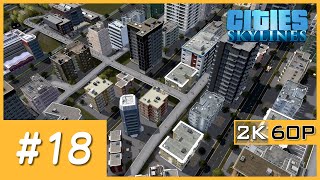 『Cities: Skylines 都市：天際線』#18：全新住宅區