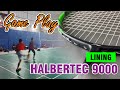 Game Play Best Moment Lining Halbertec 9000