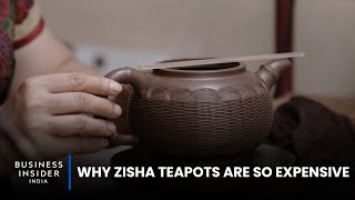 Why Zisha Teapots Are So Expensive | So Expensive