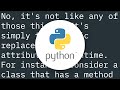 What is monkey patching?