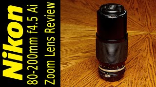 Vintage Lens Review 80mm - 200mm f4.5 Nikkor Lens Review