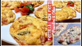 FRITTELLE NON FRITTE POMODORI E OLIVE ricetta facile e veloce - Tutti a Tavola