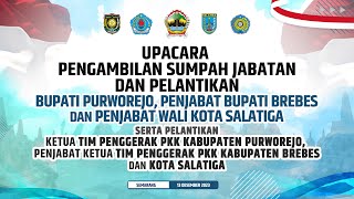 LIVE | Pelantikan Bupati Purworejo, Pj Bupati Brebes dan Pj Walikota Salatiga