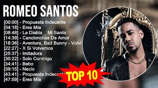 Romeo Santos 2023 - 10 Grandes Exitos - Propuesta Indecente, Eres Mia, La Diabla