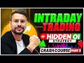 Advanced 3-CLICK OPEN INTEREST STRATEGY | INTRADAY TRADING Crash Course PART 3