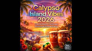 Gustavo Ortiz & Calypso Band - Santo Domingo Vibes [Calypso Mix 2026 | Caribbean Summer Vibes]