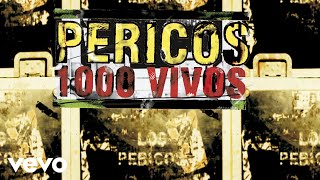 Los Pericos - Pupilas Lejanas (Audio)