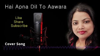 Hai Apna Dil To Awara | Cover By Ekta