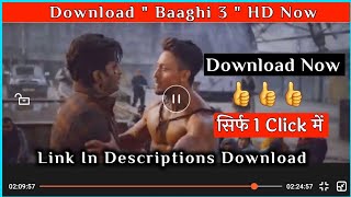 Download  " Baaghi 3 " Blockbuster Full Movie HD in Hindi : Tiger Shroff : Shraddha Kapoor :