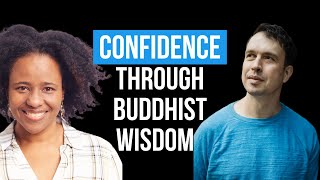 Confidence Through Buddhist Wisdom