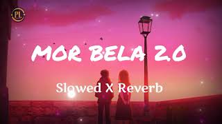 Mor Bela re Bela odia lofi || Slowed and Reverb song || Odia lofi ||