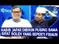 HABIB JAFAR DIBIKIN PUSING SAMA SIFAT SOLEH YANG SEPERTI FIRAUN.. BANYAK ALASAN