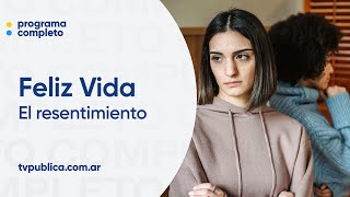 ¿Qué es el resentimiento? - Feliz Vida