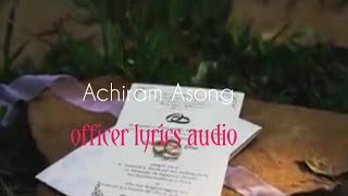 Atchiram A.song % garo new song % Ballingra Marak % officer lyrics video