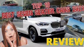 TOP 10 BEST SEVEN SEATER CARS 2021 REVIEW