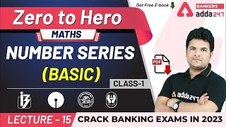 Number Series Basics in Maths (Part-1) | Adda247 Banking Classes | Lec-15