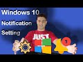 WINDOWS10 NOTIFICATION settings [Full tutorial]