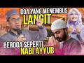 Doa Menembus Langit. Berdoa Seperti Nabi Ayyub, Doa Seketika Dikabulkan Allah – UST. Adi Hidayat