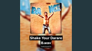 SHAKE YOUR DARER