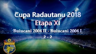 🎄 CHRISTMAS CUP Radautanu  🎄Buiucani Dacia II  vs Buiucani Dacia I [2004] [04.03.2018]