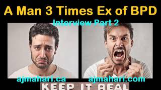 Surviving BPD Relationships: 3 Times Ex of Same Woman with BPD Trauma Bonded with A.J. Mahari Part 2