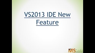 VS2013 New Features