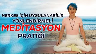 Herkes İçin Uygulanabilir! Yeni Başlayanlar İçin Yönlendirmeli Meditasyon Pratiği | Elif Lakshimi