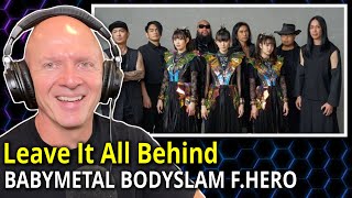 Band Teacher Reaction/Analysis to BABYMETAL, BodySlam and F. Hero Leave It All Behind