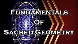 Fundamentals Of Sacred Geometry - Episode 107