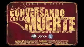 Yomo feat. Ñengo Flow - Conversando Con La Muerte (Prod. By Jeffra & AG La Voz)