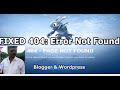 HOW TO FIX 404 EROOR PAGE, FIXED 404 ERROR  NOT FOUND, 404 PAGE NOT FOUND JUST IN 2 MINUTES