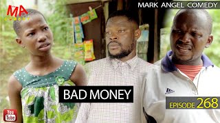 Bad Money (Mark Angel Comedy) (Episode 268)