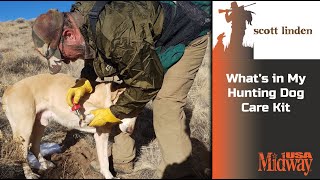 What's in my Hunting Dog Care Kits | Scott Linden