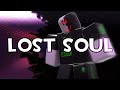 Roblox Script Showcase Episode#1493/Lost Soul