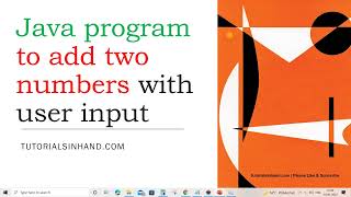 Java program to add two numbers with user input | user input in java using scanner