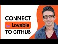 HOW TO CONNECT LOVABLE TO GITHUB 2025