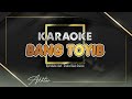 Bang Toyib - Koplo Pargoy - KARAOKE || Della Monika