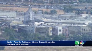 Older couple robbed after being followed home from Roseville Galleria, police say