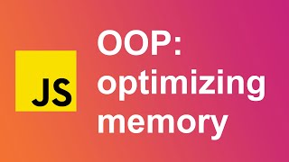 6. Optimize Memory with the Prototype Chain | Object-Oriented Programming in JavaScript