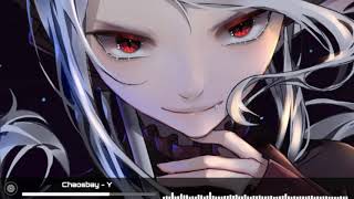 Chaosbay [Nightcore] - Y