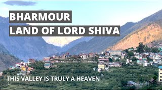 Bharmour - The land of Lord Shiva | Himachal | Rahul Koundal |