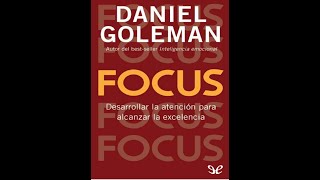 Atención/ New audiolibro/Focus. Aprende a desarrollar la atención