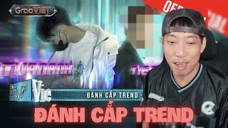 QNT Reaction l ĐÁNH CẮP TREND (GRAB VIỆT 2024) - QUÁ NHÂN VĂN.