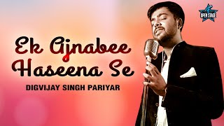 Ek Ajnabee Haseena Se | Digbijoy Acharjee | Kishore Kumar | R.D. Burman | Latest Cover Song 2021